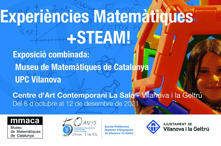 Exposició "Experiències Matemàtiques +STEAM! UPC Vilanova"